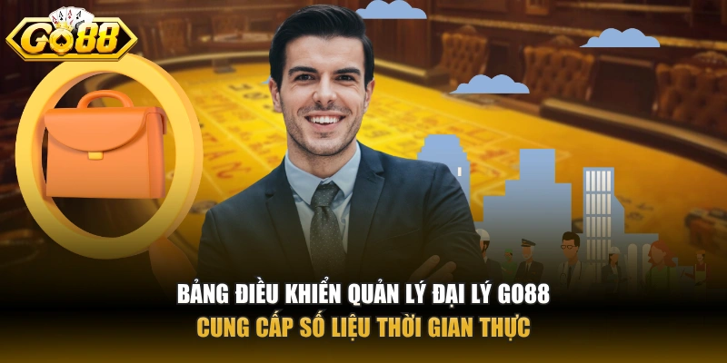 Đại lý GO88 Bảng điều khiển quản lý đại lý GO88 cung cấp số liệu thời gian thực