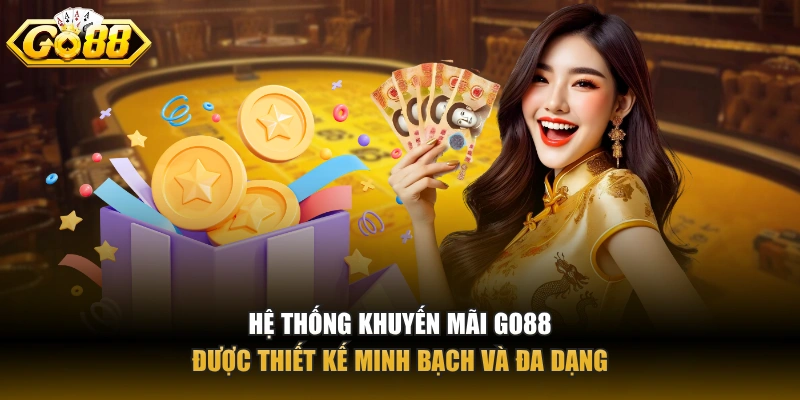 Khuyến mãi GO88 Hệ thống khuyến mãi GO88 được thiết kế minh bạch và đa dạng